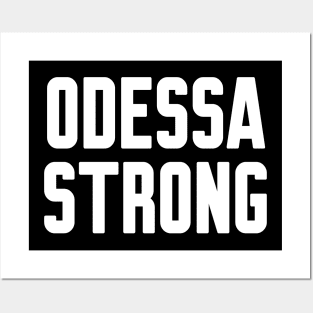 Odessa Strong Posters and Art